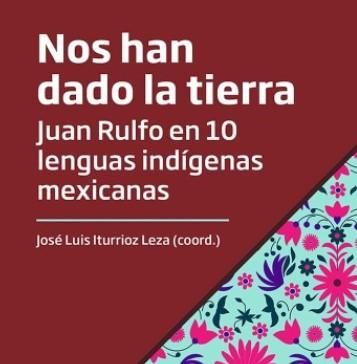 Juan Rulfo traducido a diez lenguas originarias
